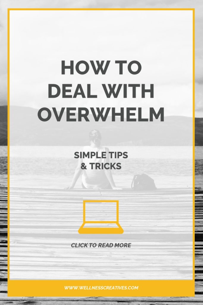 How To Deal With Overwhelm Pinterest