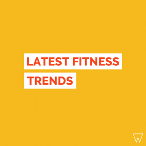 Fitness Trends
