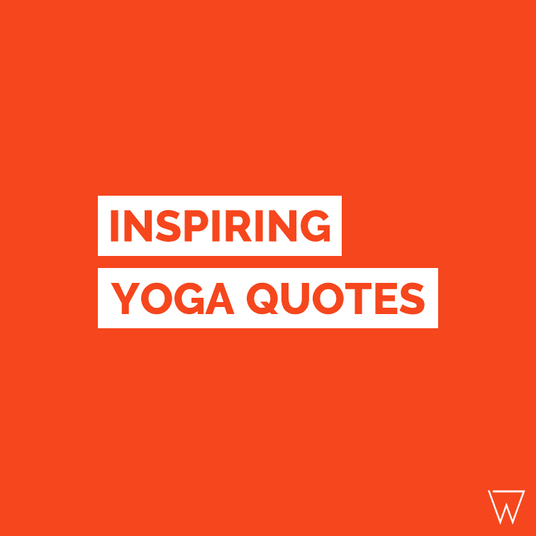 Inspiring & Funny Yoga Quotes - 45 Captions for Instagram