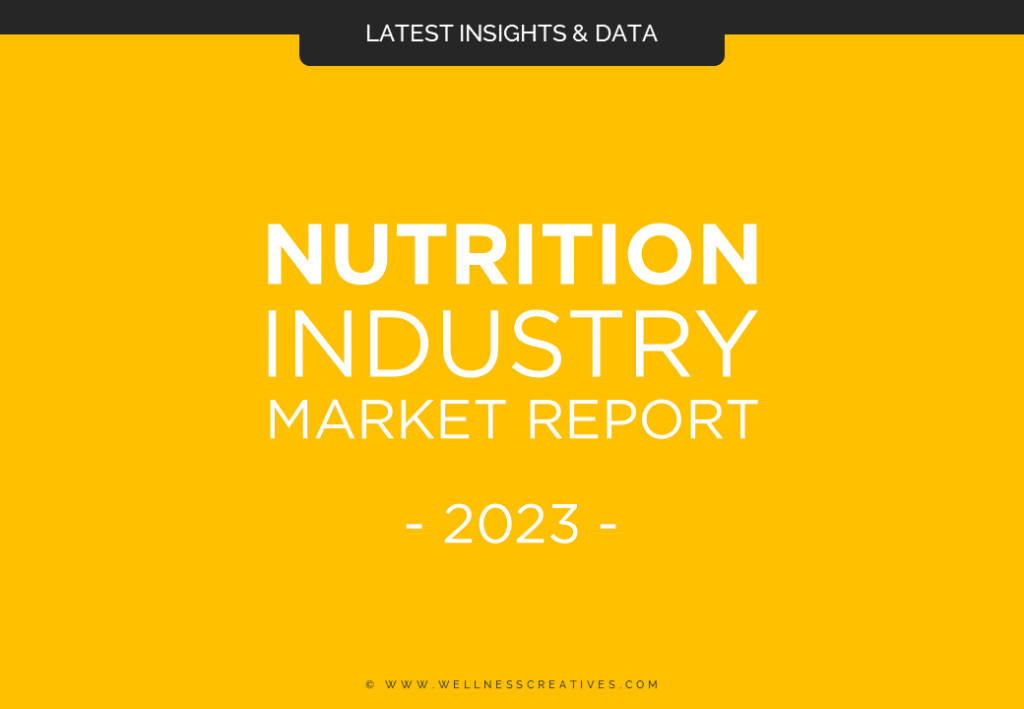 Nutrition Industry Market Report 2023