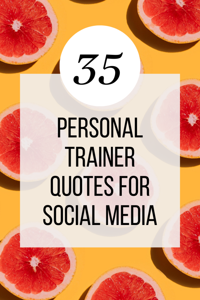Personal Trainer Quotes Pinterest