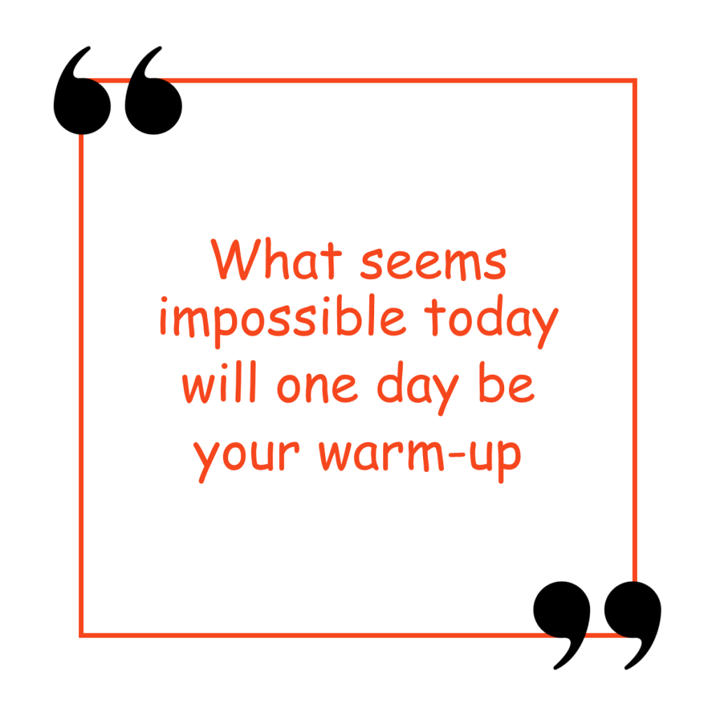 What seems impossible fitness quote
