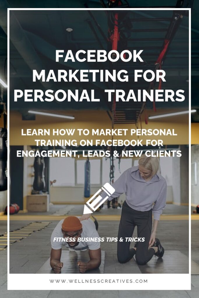 Facebook Marketing Guide For Personal Fitness Trainers Pinterest