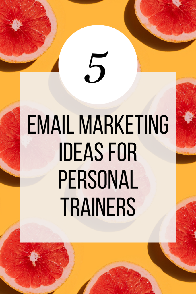 Personal Trainer Email Marketing Pinterest