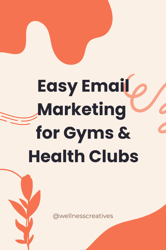 Gym Email Marketing Guide Pinterest